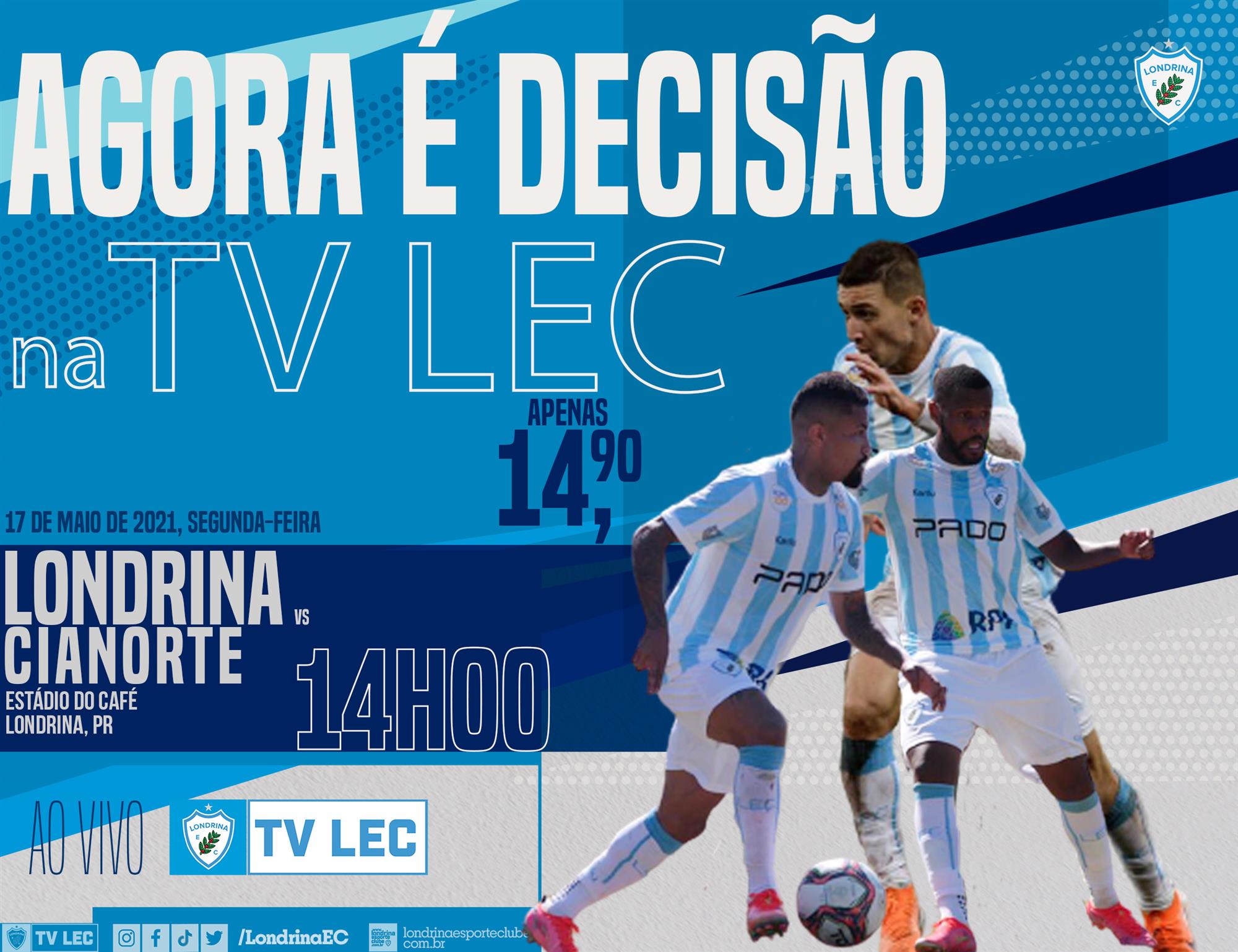 Assista ao jogo Londrina x Cianorte ao vivo pela TV LEC! Apenas R$ 14,90